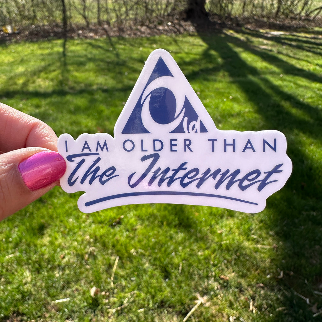 Older Than the Internet Sticker