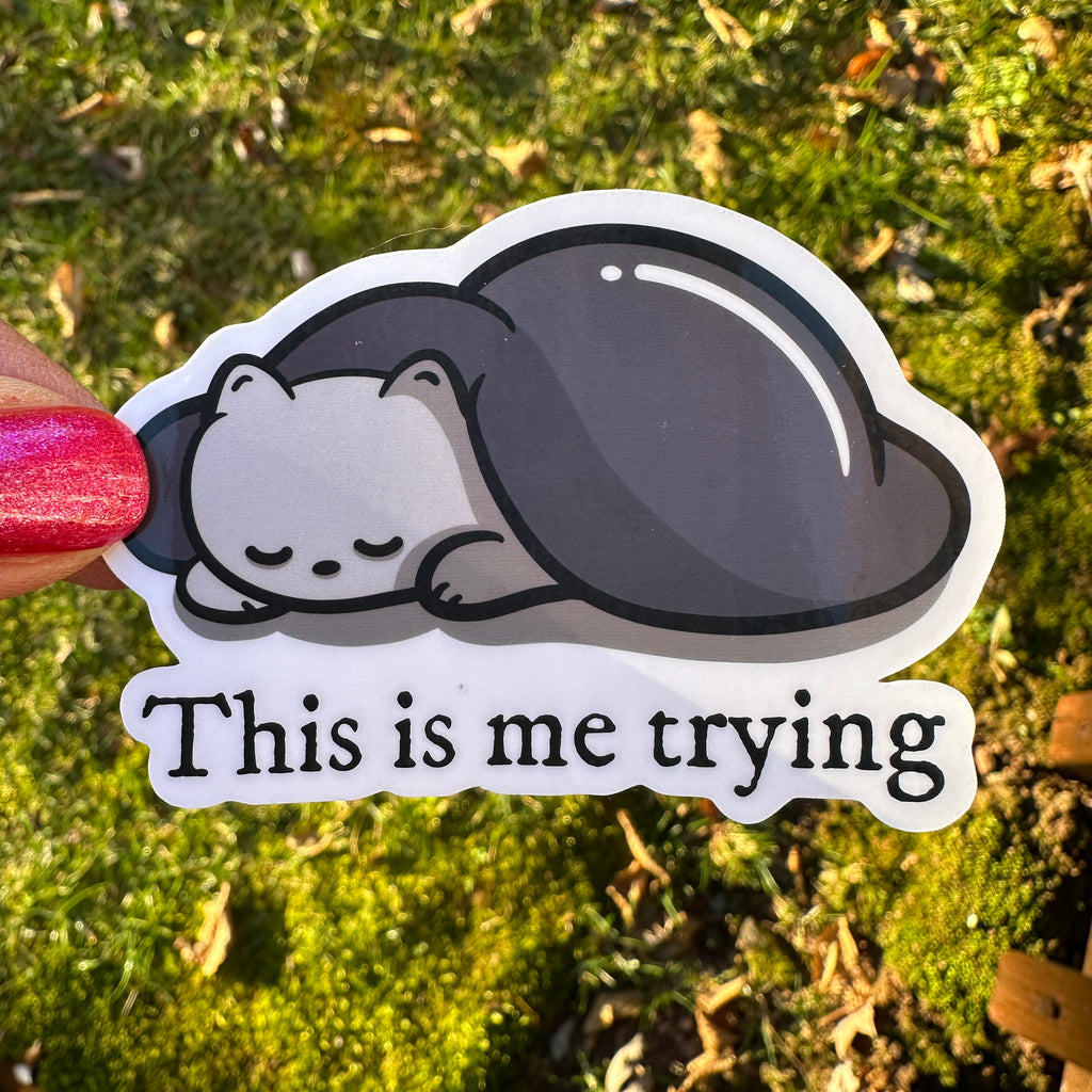 This is Me Trying Cat Sticker