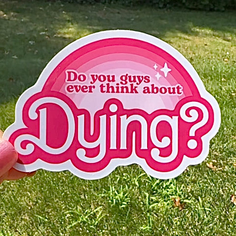 Pink Dying Sticker