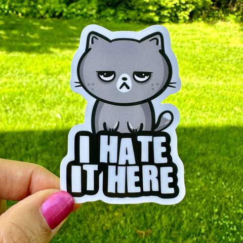 I Hate I Here Cat Sticker