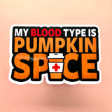 Blood Type Pumpkin Spice Coffee Sticker