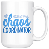 Chaos Coordinator Mug Whtie 15oz