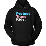 Protect Trans Kids Flag Hoodie