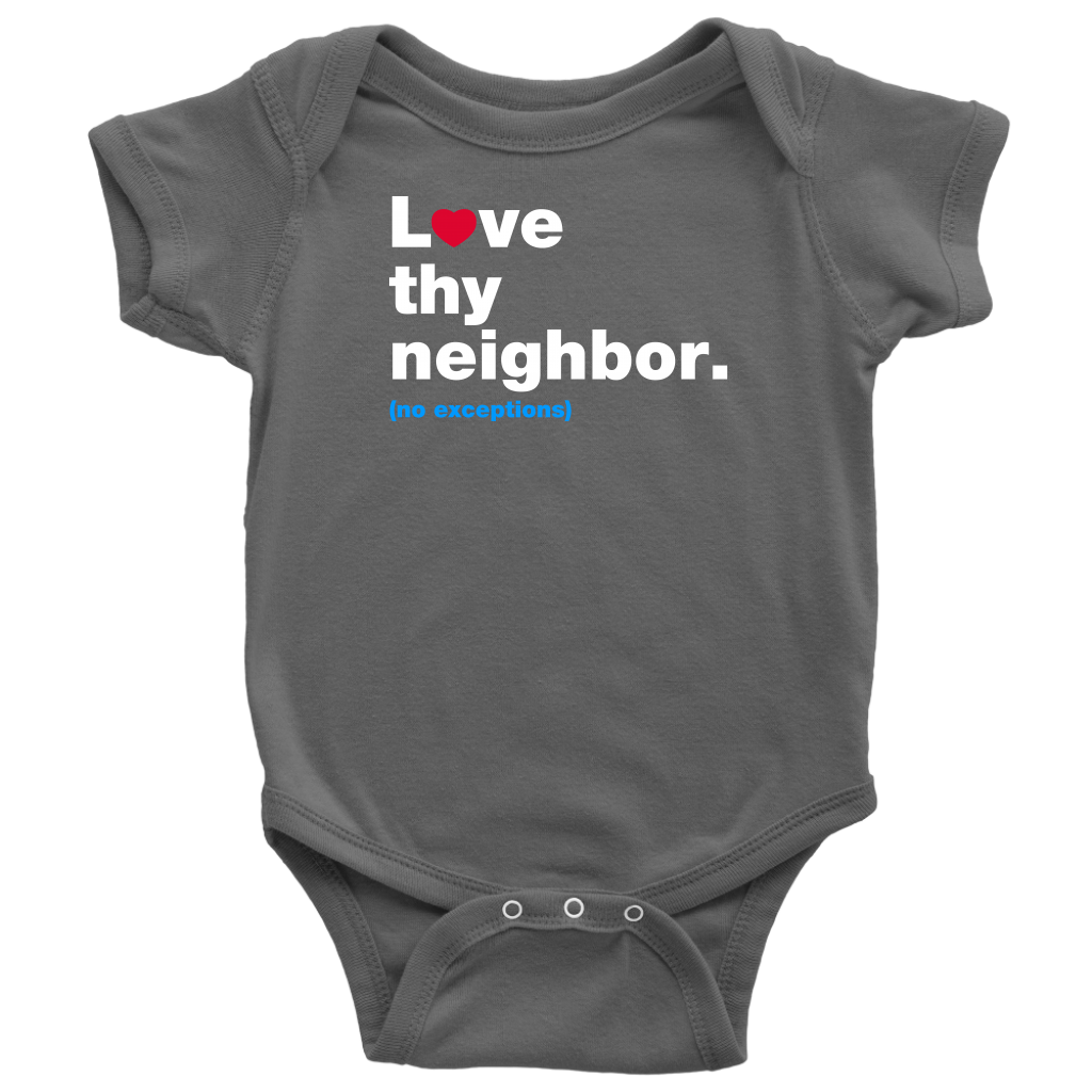 Love Thy Neighbor Baby