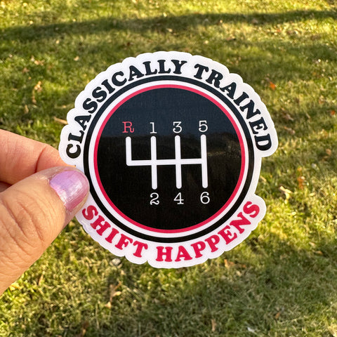 Classically Trained Shift Happens Driving Sticker