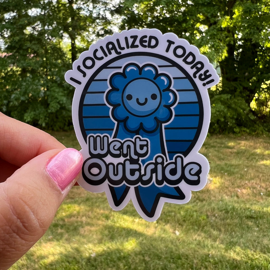 Went Outside Blue Ribbon Adulting Sticker