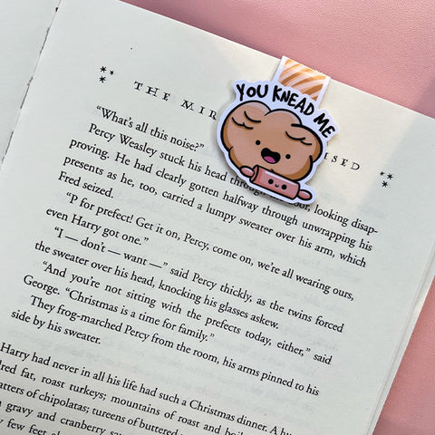 You Knead Me Bread Dough Magnetic Bookmark