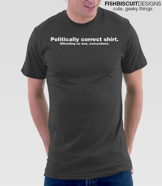 Hjelm beskyttelse Barmhjertige Politically Correct T Shirt – FishbiscuitDesigns