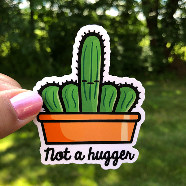 Not a Hugger Cactus Sticker