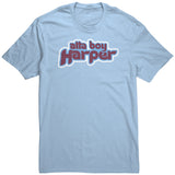 Atta Boy Harper T Shirt or Hoodie