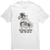 Female Rage The Musical T-Shirt