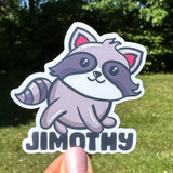 Cute Jimothy Raccoon Sticker