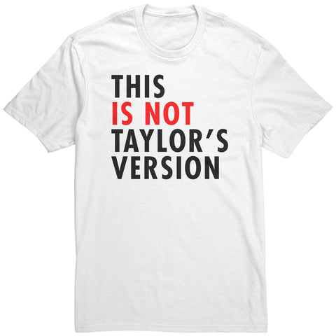 This is Not Taylor's Version Adult T-Shirt
