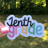 Tenth Grade Teacher Sticker