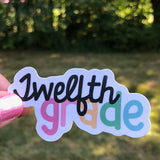 Twelfth Grade Teacher Sticker