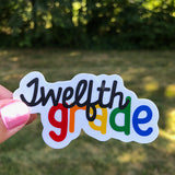 Twelfth Grade Teacher Sticker