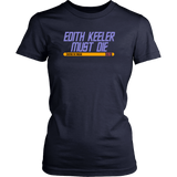 Edith Keeler Must Die T-Shirt