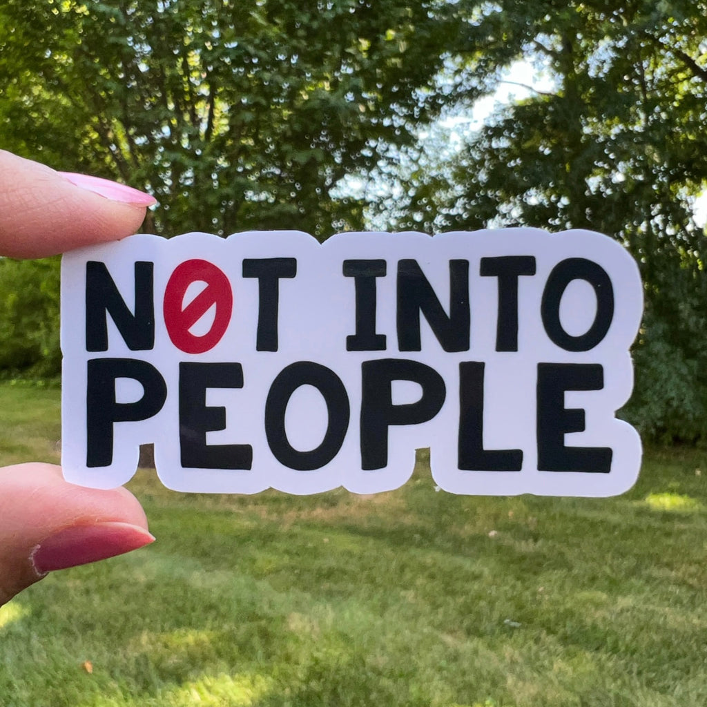 Not Into People Introvert Sticker