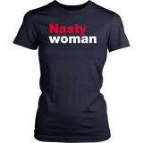 Nasty Woman T-Shirt
