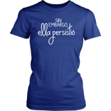 Nevertheless She Persisted Spanish T-Shirt