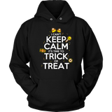 I Can't Keep Calm Trick or Treat Shirt