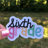 Sixth Grade Teacher Sticker