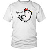 Guess What Chicken Butt T-Shirt