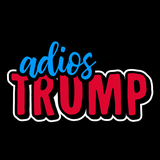 Adios Trump
