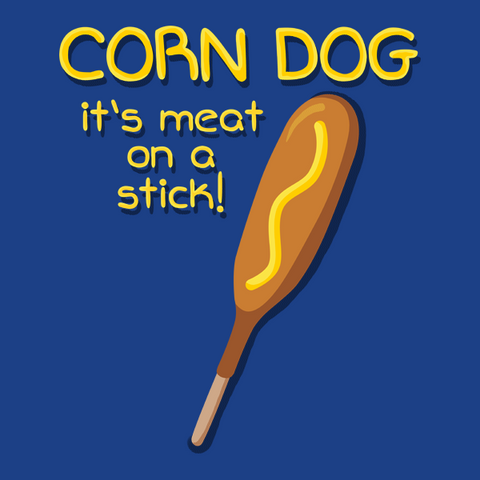 Corn Dog Meat on a Stick T-Shirt