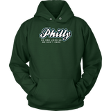 Philly No One Likes Us T-Shirt