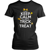 I Can't Keep Calm Trick or Treat Shirt