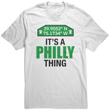 IT’S A PHILLY THING PHILADELPHIA T-SHIRT