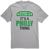 IT’S A PHILLY THING PHILADELPHIA T-SHIRT