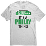 IT’S A PHILLY THING PHILADELPHIA T-SHIRT