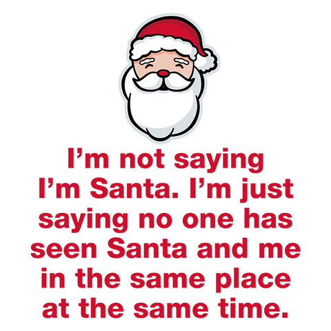 Not Not Santa T-Shirt