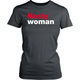 Nasty Woman T-Shirt