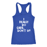 I Really Do Care Tank Top
