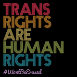 Trans Rights Are Human Rights
