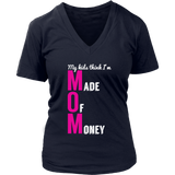 Mom Made of Money T-Shirt