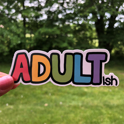 Adultish Sticker