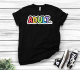 Adultish T-Shirt