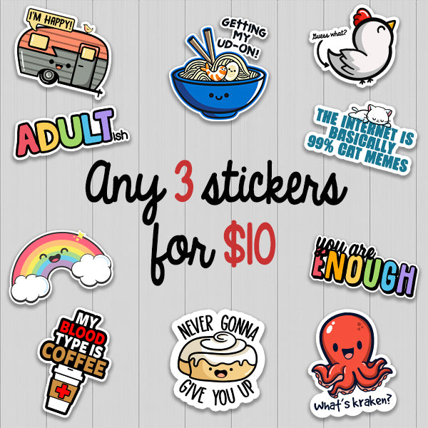 Pick Any 3 Stickers