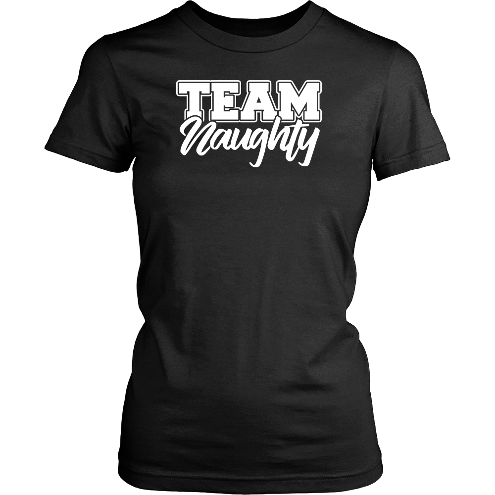 Team Naughty T-Shirt – FishbiscuitDesigns