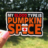 Blood Type Pumpkin Spice Coffee Sticker