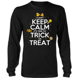 I Can't Keep Calm Trick or Treat Shirt