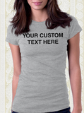 Custom Text T-Shirt