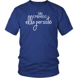 Nevertheless She Persisted Spanish T-Shirt