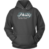 Philly No One Likes Us T-Shirt