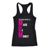 Mom Made of Money T-Shirt