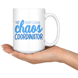 Chaos Coordinator Mug Whtie 15oz